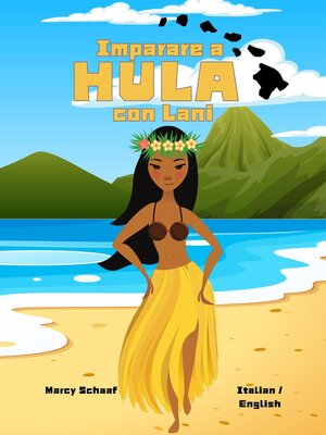 cover image of Imparare a  HULA  con Lani (Italian/ English Bilingual) Learn to Hula with Lani